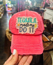 Load image into Gallery viewer, Tequila Made Me Do It Cap
