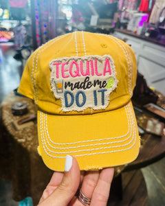 Tequila Made Me Do It Cap